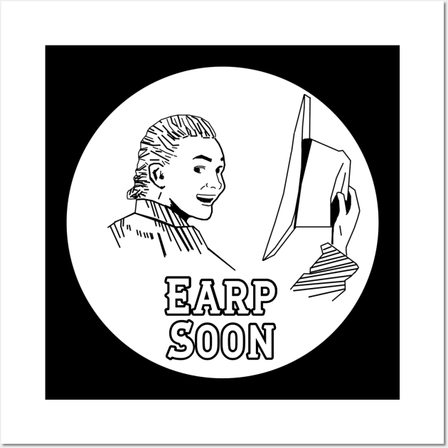 Earp Soon - Yeehaw Wall Art by PurgatoryArchaeologicalSurvey